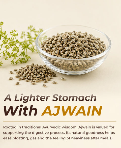A lighter stomach with Ajwain